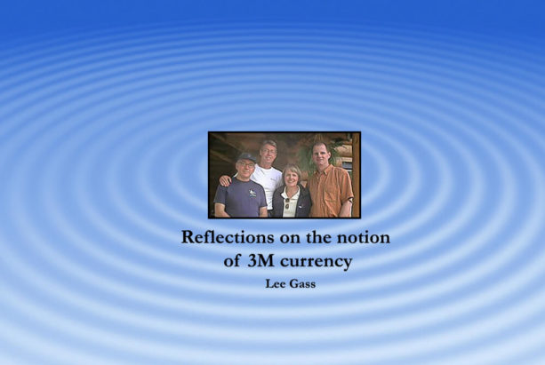 Reflections on the notion of 3M Currency